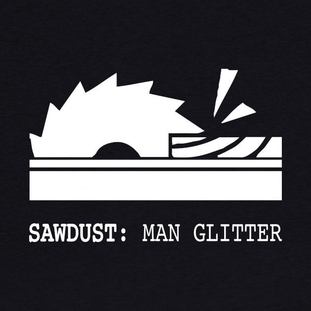 Sawdust Man Glitter Gift woodwork by HeyListen